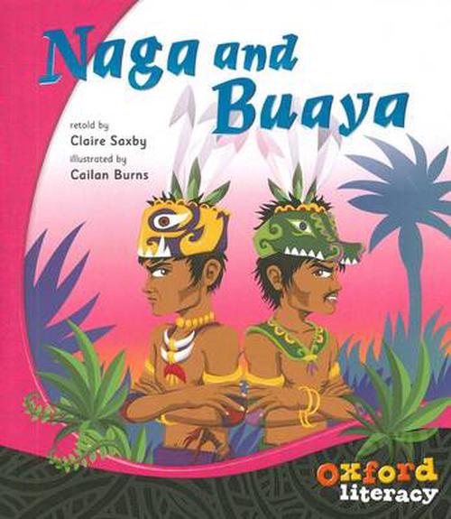 Image is loading NEW-Naga-and-Buaya-by-Claire-Saxby-Paperback- - 9780195566482