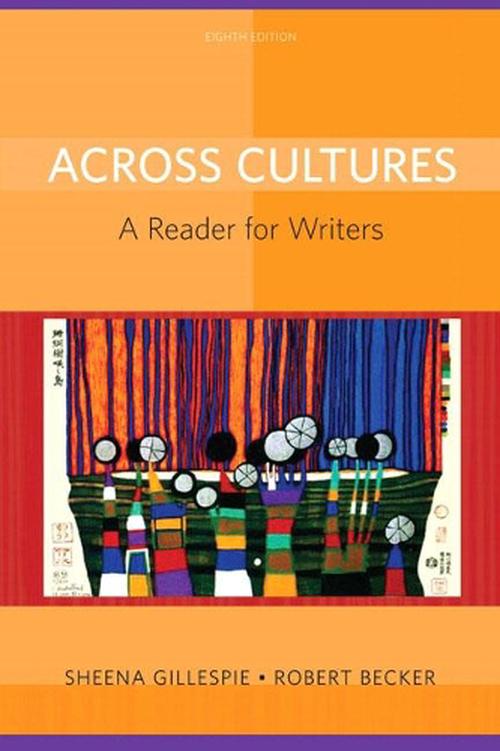 Across Cultures A Reader For Writers Latest Edition Of People