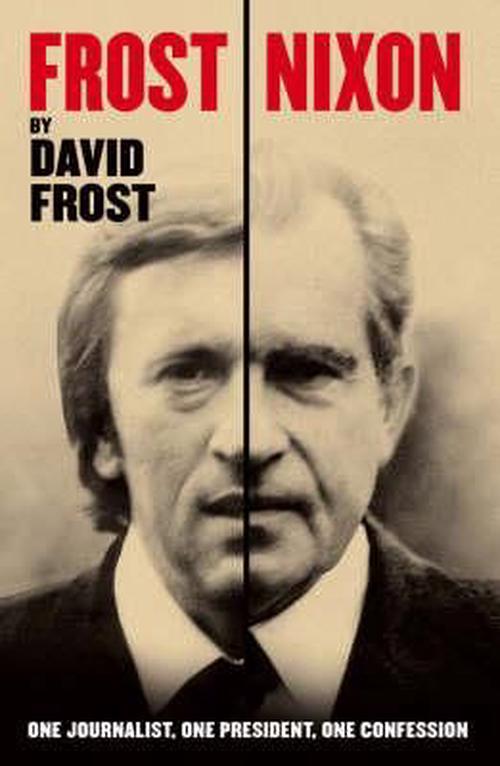 Das Bild wird geladen NEW-Frost-Nixon-by-<b>David-Frost</b>-Paperback-Book- - 9780330457699