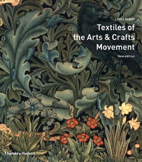 New Textiles of The Arts and Crafts Movement by Linda Parry Paperback