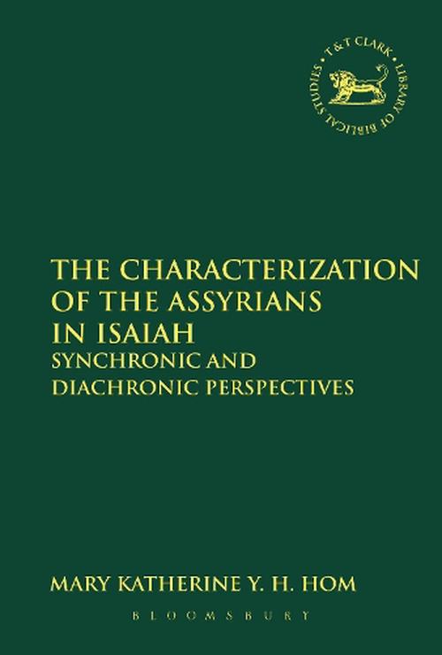 new the characterization of the assyrians in isaiah: synchronic