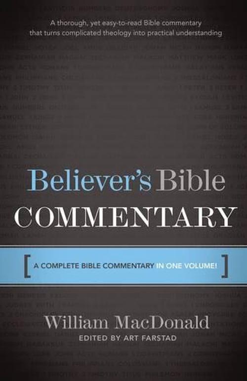 believer"s bible commentary new by william macdonald