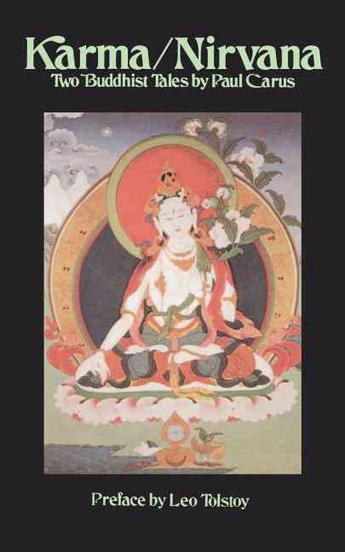 new karma/nirvana: two buddhist tales by paul carus paperback