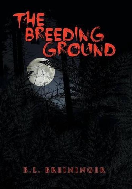 new breeding ground by b.l. breininger hardcover