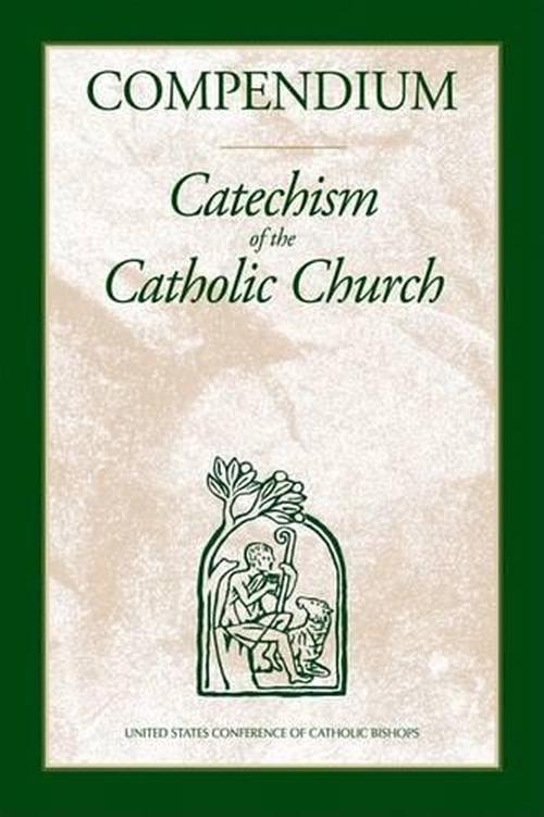 new compendium: catechism of the catholic church