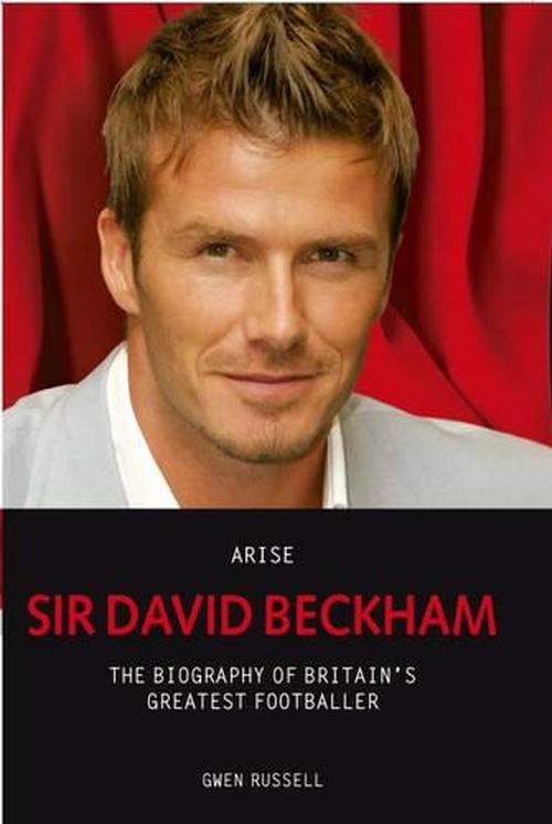 Image is loading NEW-Arise-Sir-David-Beckham-The-Biography-of- - 9781844544165