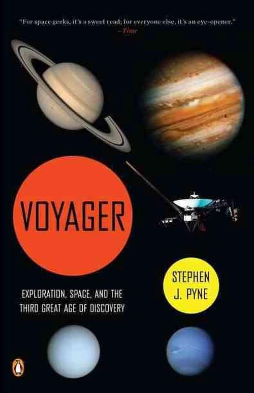 voyager: exploration, space, and the third great age of