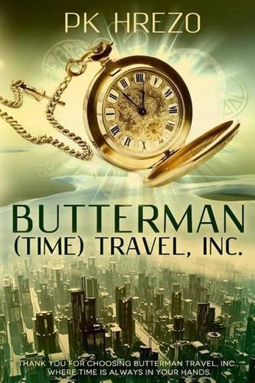 new butterman time travel inc by pk hrezo paper