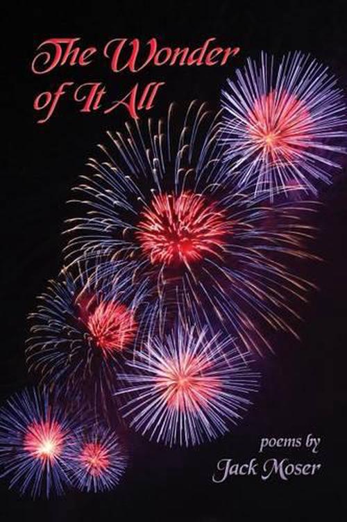 有关以下物品的详细资料: new the wonder of it all: poems by jack