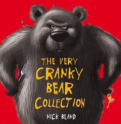 NEW THE Very Cranky Bear Collection BY Nick Bland Hardcover Book Free ...