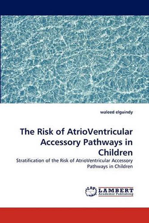 risk of atrioventricular accessory pathways in children
